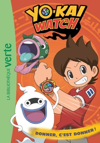 Image de Yo-kai Watch 16 - Donner, c'est donner !
