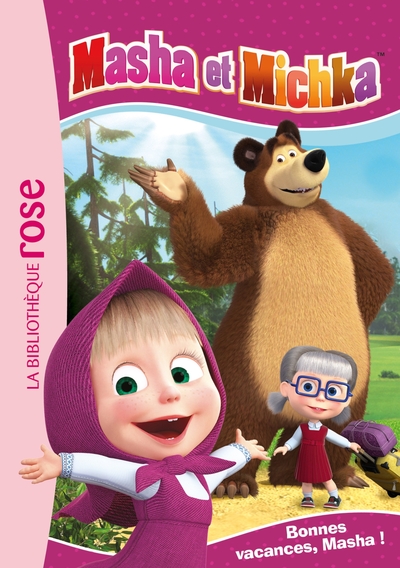 Image de Masha et Michka 06 - Bonnes vacances, Masha !