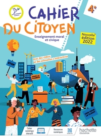 Image de Cahier du citoyen Enseignement moral et civique 4e - Ed. 2022