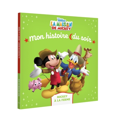 Picture of LA MAISON DE MICKEY - Mon Histoire du soir - Mickey à la ferme - Disney