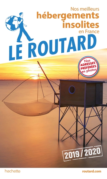 Picture of Guide du Routard Nos meilleurs hébergements insolites en France 2019/20