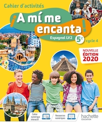 Picture of A mi me encanta cycle 4 5ème - Cahier d'activités - Ed. 2020