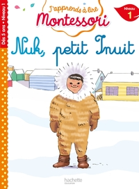 Image de Nuk petit inuit, niveau 1 - J'apprends à lire Montessori
