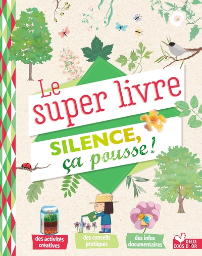 Picture of Le super livre Silence ça pousse !
