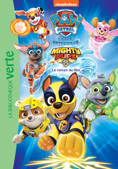 Image de Pat' Patrouille - Mighty Pups - Le roman du film