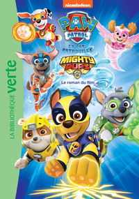Image de Pat' Patrouille - Mighty Pups - Le roman du film