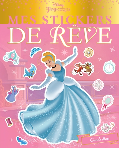 Image de DISNEY PRINCESSES - Mes Stickers de Rêve - Cendrillon