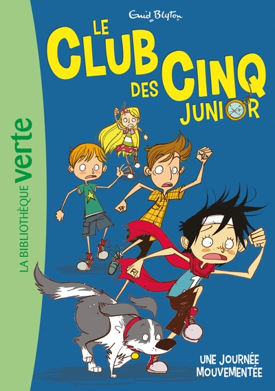 Image de Le Club des Cinq junior 07 - Une journée mouvementée