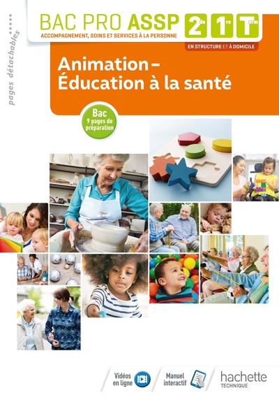 Picture of Animation-Éducation à la santé 2de, 1re, Tle Bac Pro ASSP - Livre élève - Éd. 2018