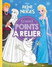 Image de LA REINE DES NEIGES - Les Ateliers - Points à relier - Disney