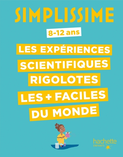 Image de Simplissime - Expériences scientifiques rigolotes