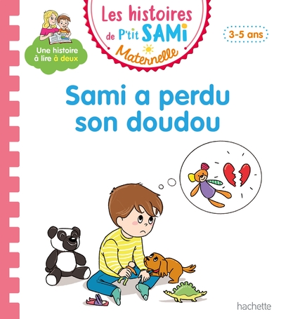 Image de Les histoires de P'tit Sami Maternelle (3-5 ans) : Sami a perdu son doudou