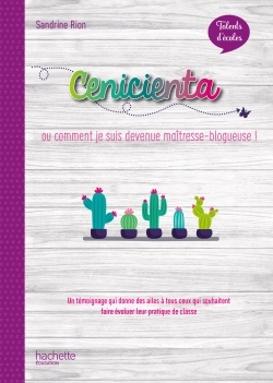 Image de Talents d'école - Cenicienta, histoire d'un blog - Livre - Ed. 2020