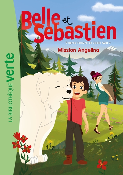 Image de Belle et Sébastien 05 - Mission Angelina