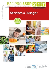 Picture of Services à l'usager 2de, 1re, Tle Bac Pro ASSP - Livre élève - Éd. 2019