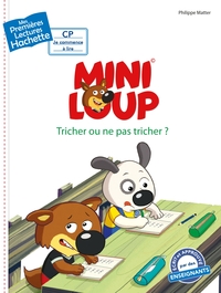 Image de Premières lectures CP2 Mini-Loup - Tricher ou ne pas tricher ?