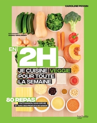 Picture of En 2H je cuisine Veggie pour toute la semaine