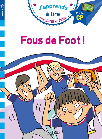Picture of Sami et Julie CP Niveau 3 Fous de foot !