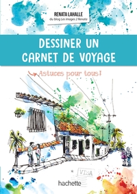Picture of Dessiner un carnet de voyage