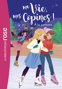 Image de Ma vie, mes copines 12 - À la patinoire