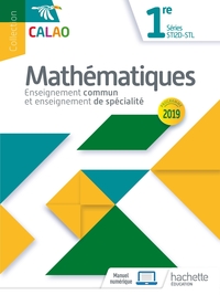 Picture of Calao Mathématiques 1re STI2D, STL - Livre élève - Éd. 2019