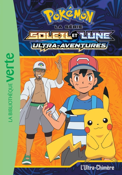 Image de Pokémon Soleil et Lune 11 - L'Ultra-Chimère