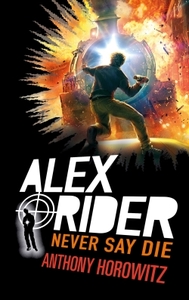 Image de Alex Rider - Tome 11 - Never Say Die