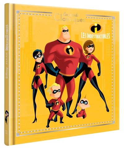 Image de LES INDESTRUCTIBLES 1 - Les Grands Classiques - L'histoire du film - Disney Pixar