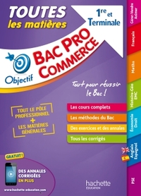 Picture of Objectif Bac Pro - Toutes les matières - 1ère et Term Bac Pro Commerce