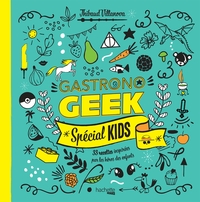 Picture of Gastronogeek spécial kids