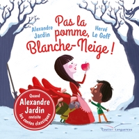 Image de Pas la pomme, Blanche-Neige !