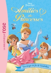 Picture of Amitiés de princesses 02 - Les doigts de fée de Cendrillon