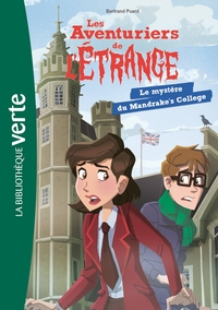 Image de Les aventuriers de l'étrange 03 - Le mystère du Mandrake's College