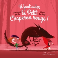 Image de Il faut aider le Petit Chaperon rouge