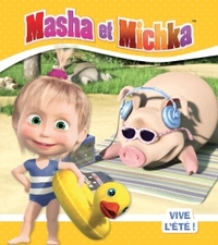 Picture of Masha et Michka - Vive l'été !