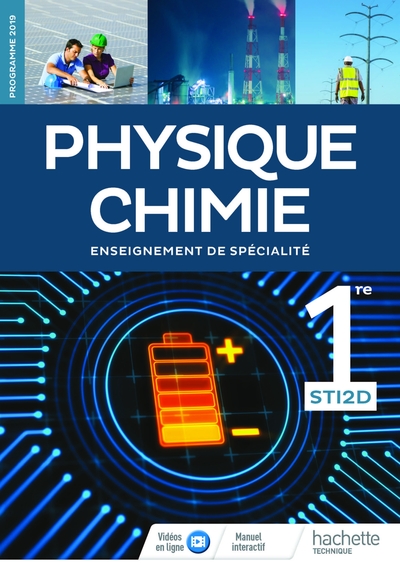 Picture of Physique-Chimie 1re STI2D - Livre de l'Elève - Edition 2019
