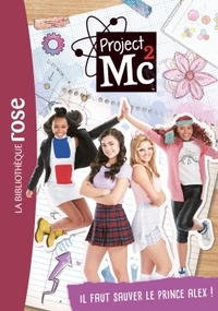 Picture of Project Mc² 02 - Il faut sauver le prince Alex !
