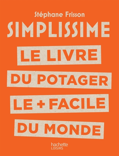Picture of SIMPLISSIME Le livre du potager le + facile du monde