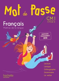 Image de Mot de Passe Français CM1 - Livre élève - Ed. 2017