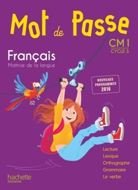Image de Mot de Passe Français CM1 - Livre élève - Ed. 2017