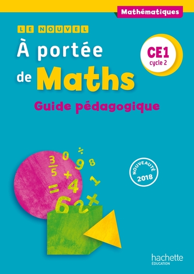 Picture of Le Nouvel A portée de maths CE1 - Guide pédagogique - Ed. 2018