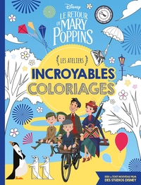 Image de LE RETOUR DE MARY POPPINS - Les Ateliers - Incroyables coloriages - Disney