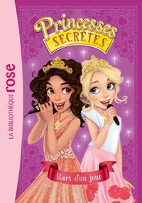 Image de Princesses secrètes 04 - Stars d'un jour