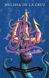 Image de Descendants - L'Île de l'Oubli - Tome 3 - L'Île de l'Oubli se rebelle