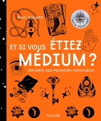 Picture of Et si vous étiez medium