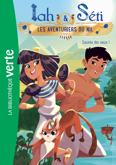 Image de Iah et Séti, les aventuriers du Nil 01 - Sauvée des eaux !