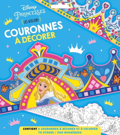 Image de DISNEY PRINCESSES - Les Ateliers Disney - Couronnes de Princesses