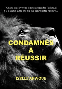 Image de Condamnés à réussir