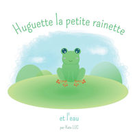 Image de Huguette la petite rainette et l'eau