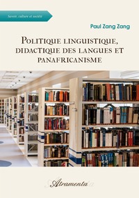 Picture of Politique linguistique, didactique des langues et panafricanisme